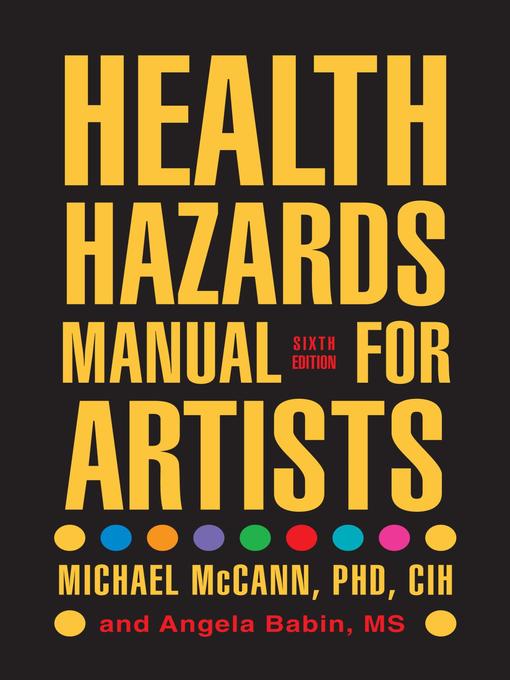 Title details for Health Hazards Manual for Artists by Michael McCann - Available